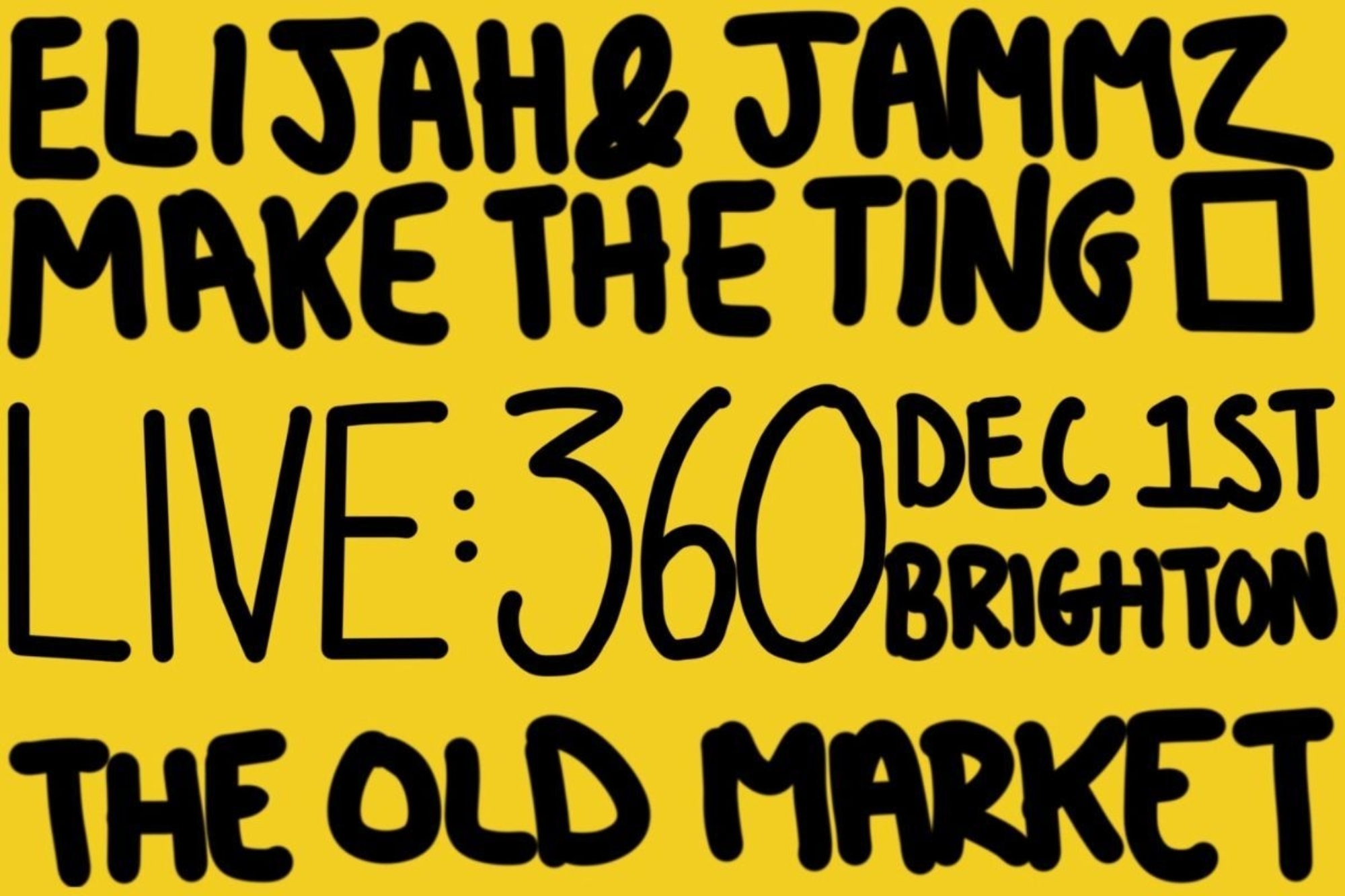 Elijah & Jammz - Make The Ting LIVE 360 (Immersive Gig)