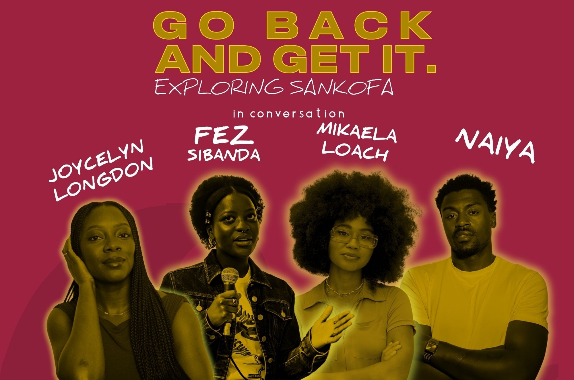 Go Back and Get It: Exploring Sankofa