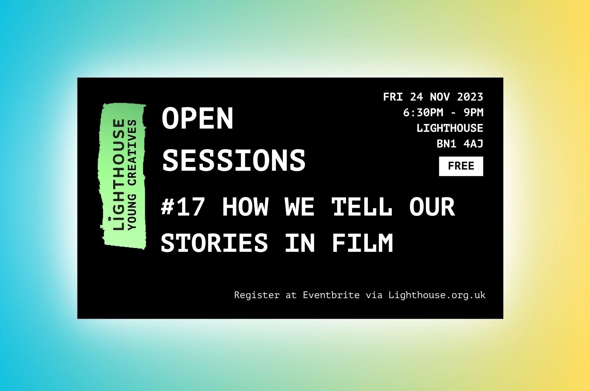 Open Sessions #17: How We Tell Our Stories In Film