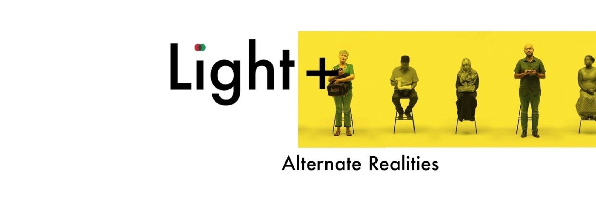 Light+ Alternate Realities